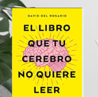 El libro que tu cerebro no quiere leer